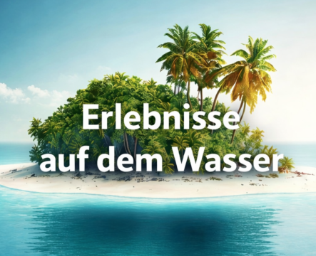 Erlebnisse auf dem Wasser