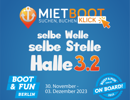 Die Boot&Fun Messe Berlin 2023 - Miet-Boot ist wieder dabei